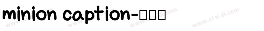 minion caption字体转换